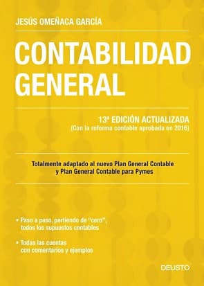 Contabilidad general: 13a Edición actualizada Escrito por Jesús Omeñaca García