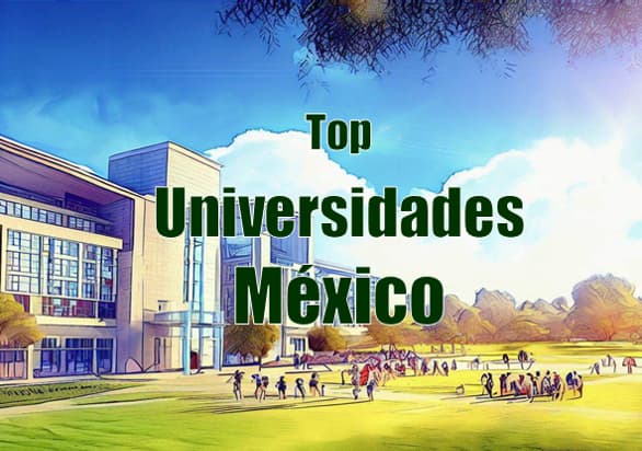 Top universidades en México